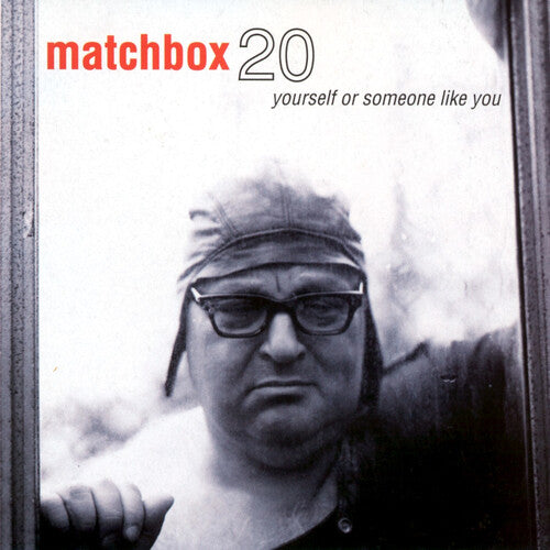 Matchbox 20 — Yourself Or Someone Like You (Clear)