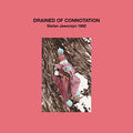STEFAN JAWORZYN - Drained of Connotation ((Vinyl))