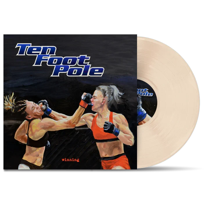 TEN FOOT POLE - "Winning"(Staff Pick)