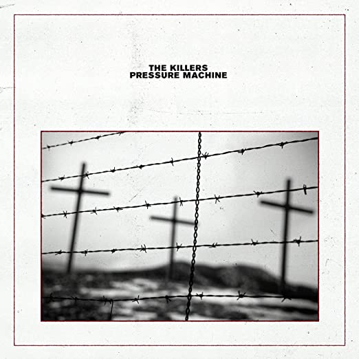 Killers — Pressure Machine