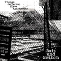 Thomas Jefferson Slave Apartments - Bait And Switch (CLEAR VINYL) ((Vinyl))
