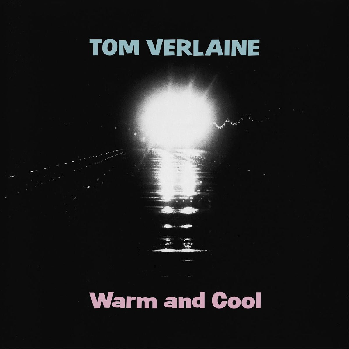 Tom Verlaine - Warm And Cool (Colored Vinyl, Pink) ((Vinyl))