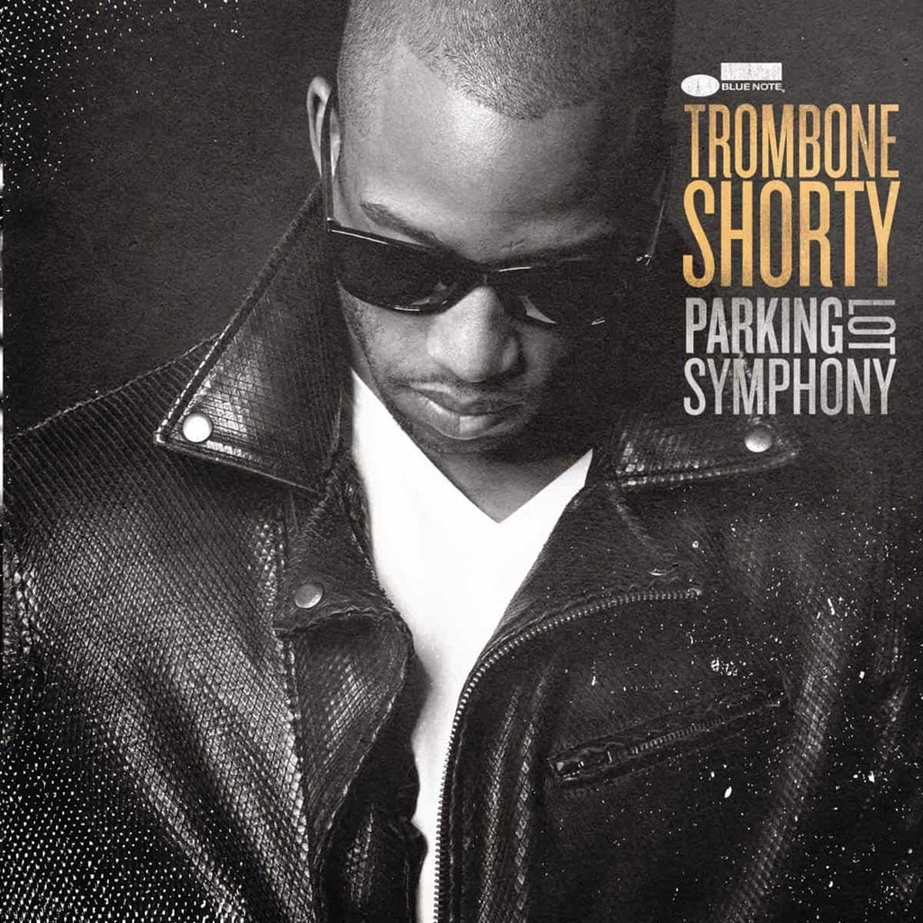 Trombone Shorty — Parking Lot Symphony