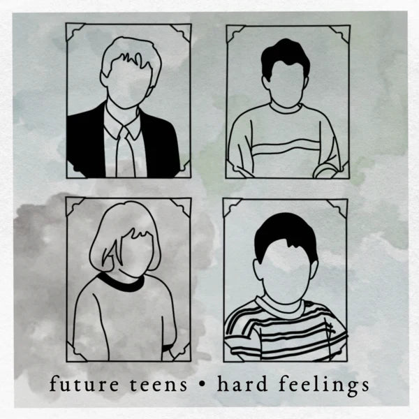Future Teens - Hard Feelings (Deluxe)
