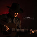 Zach Top — Ain’t In It For My Health (2-LP)